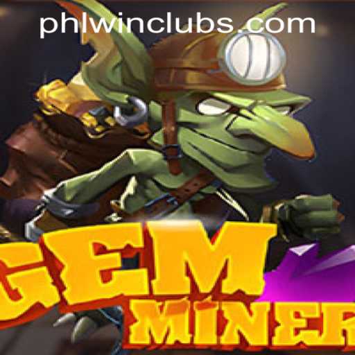 Discover the Exciting World of GemMiner at PHLWINner Casino