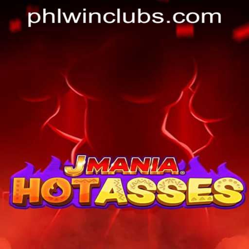 Explore the Exciting World of JManiaHotAsses at PHLWINner Casino