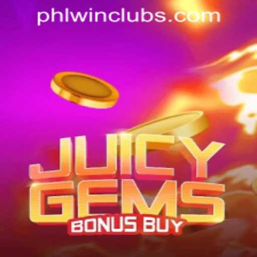 Discover the Thrilling World of JuicyGemsBonusBuy at PHLWINner Casino