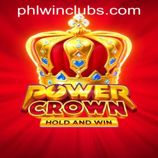 Discover the Thrilling World of PowerCrown at PHLWINner Casino