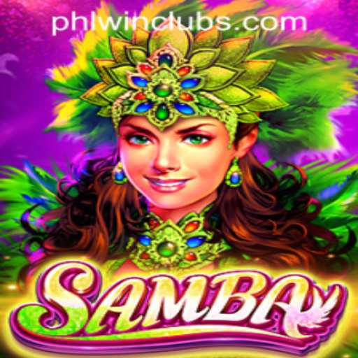 Discover the Thrills of Samba at PHLWINner Casino