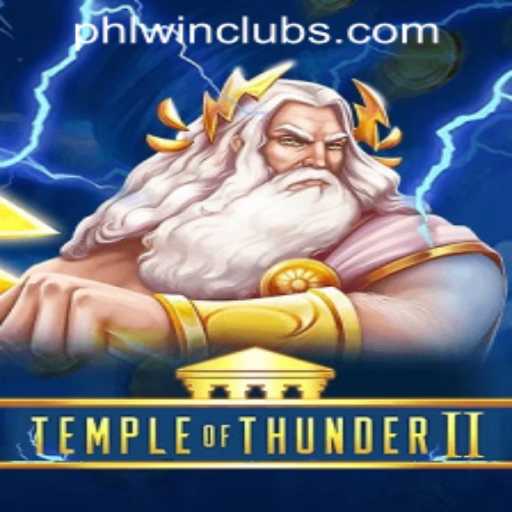 Discover the Thrilling World of TempleofThunderII at PHLWINner Casino
